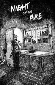 Affiche de Night of the Axe