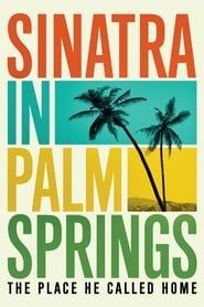 Sinatra in Palm Springs series tv