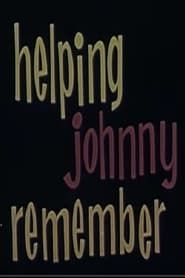 Helping Johnny Remember series tv