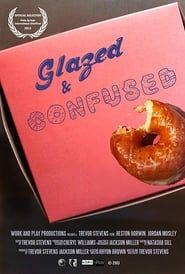 Glazed and Confused 2013 streaming
