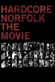Hardcore Norfolk: A Story of Rock ‘n’ Roll Survival series tv