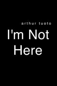 I'm Not Here series tv