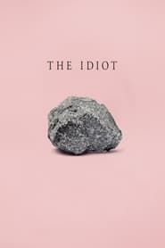 The Idiot series tv
