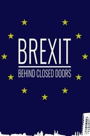 Brexit: Behind Closed Doors series tv