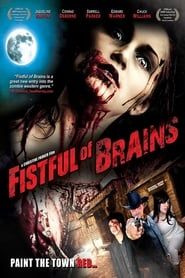 Fistful of Brains (2008)