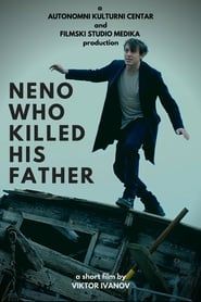 Affiche de Neno Who Killed His Father