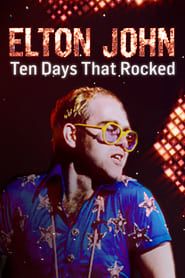 Affiche de Elton John: Ten Days That Rocked
