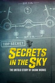 Secrets in the Sky: The Untold Story of Skunk Works series tv