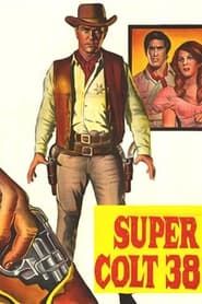 Super Colt 38 1969 streaming
