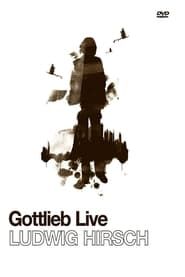 Ludwig Hirsch: Gottlieb Live-hd