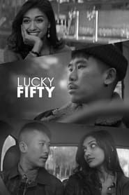 Lucky Fifty 2019 streaming