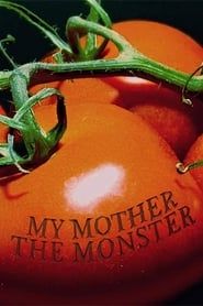 My Mother the Monster series tv