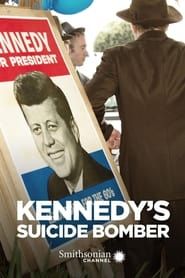 Kennedy's Suicide Bomber 2013 streaming