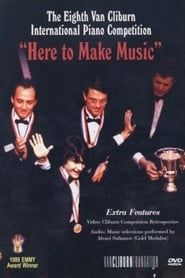 Eighth Van Cliburn International Piano Competition: Here to Make Music (1989)