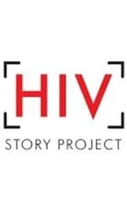 The HIV Story Project series tv