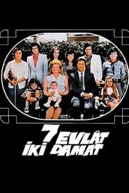 Yedi Evlat İki Damat (1973)