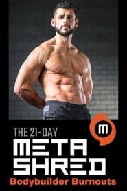 Men's Health 21-Day MetaShred: Bodybuilder Burnouts series tv