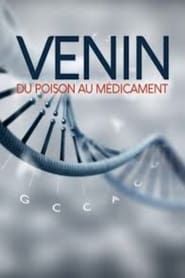Image Venin, du poison au médicament