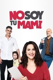 I'm Not Your Mom 2019 streaming