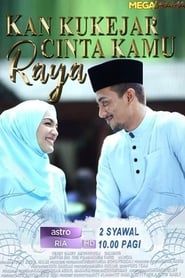 Kan Ku Kejar Cinta Kamu Raya series tv