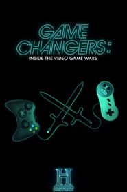 Game Changers: Inside the Video Game Wars series tv