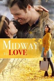 Midway to Love series tv