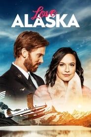 Love Alaska series tv