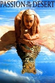 Passion in the Desert 1997 streaming