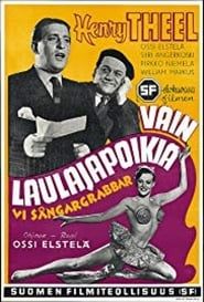 Vain laulajapoikia (1951)