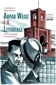 Arpád Weisz E Il Littoriale (2018)