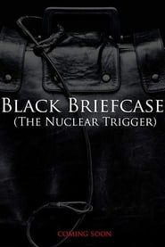 Image Black Briefcase: The Nuclear Trigger