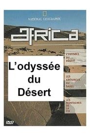 National Geographic - Africa : l'odyssée du désert (2001)