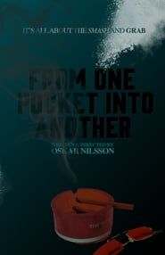 From One Pocket Into Another (2019)