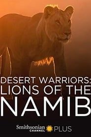 Desert Warriors: Lions of the Namib series tv