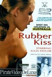 Rubber Kiss (1999)