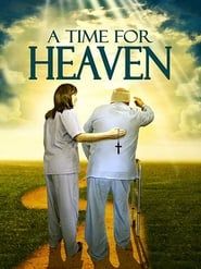 Affiche de A Time For Heaven