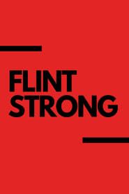 Flint Strong (2019)