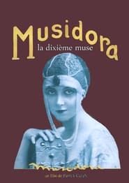 Musidora, the Tenth Muse series tv