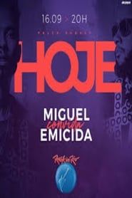 Miguel Convida Emicida - Rock in Rio 2017-hd