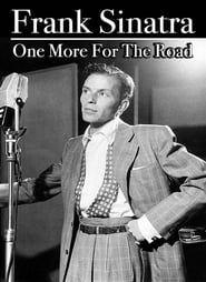 Frank Sinatra: One More for the Road series tv