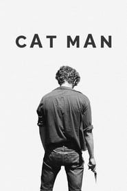 Cat Man 2018 streaming