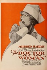 The Doctor and the Woman 1918 streaming