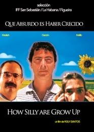 How silly are to grow up (2000)