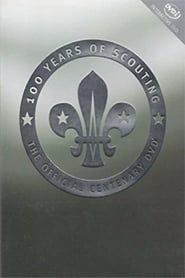100 Years of Scouting: The Official Centenary DVD series tv