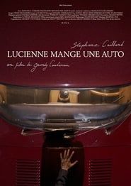 Lucienne mange une auto 2019 streaming