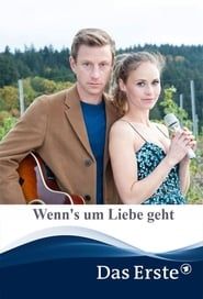 Wenn's um Liebe geht series tv