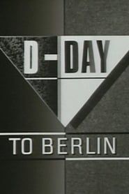 D-Day to Berlin: A Newsnight Special 1985 streaming