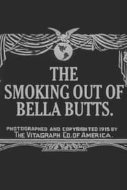 The Smoking Out of Bella Butts series tv