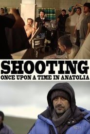 Image Making of Once Upon A Time in Anatolia