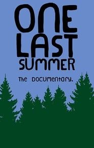 One Last Summer series tv